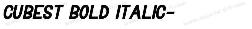 Cubest Bold Italic字体转换